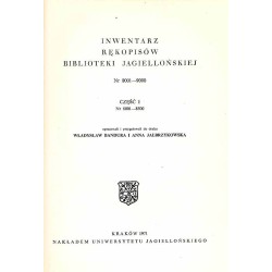 Inwentarz rękopisów Biblioteki Jagiellońskiej. Nr 8001-9000. Cz.1: Nr 8001-8500