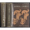 Jadwiga i Jagiełło 1374-1413. Opowiadanie historyczne. 2vol