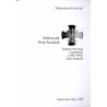 Pułkownik Piotr Sosialuk. Żołnierz Września i konspiracji (1892-1940). Zarys biografii