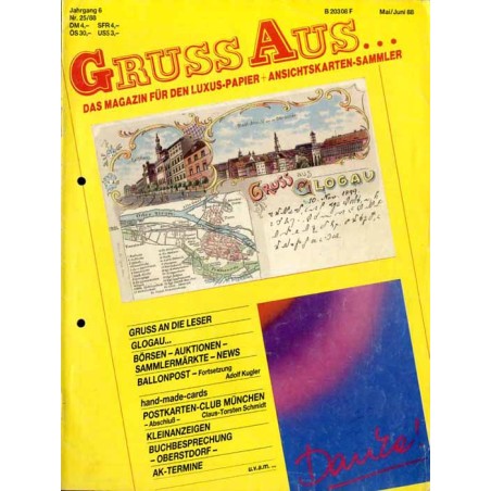 Gruss Aus... Das Magazin für den Luxus-Papier + Ansichtskarten-Sammler. R.6 (1988). Nr 25 (Mai-Juni 1988)
