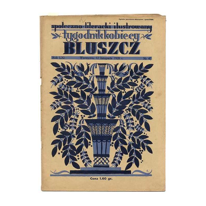 Bluszcz. Społeczno-literacki ilustrowany tygodnik kobiecy. R.61 (1928). Nr 47 (17 listopada 1928)