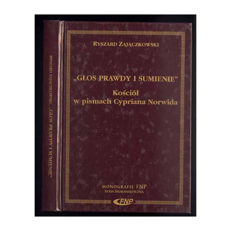 "Głos prawdy i sumienie". Kościół w pismach Cypriana Norwida