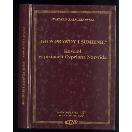 "Głos prawdy i sumienie". Kościół w pismach Cypriana Norwida