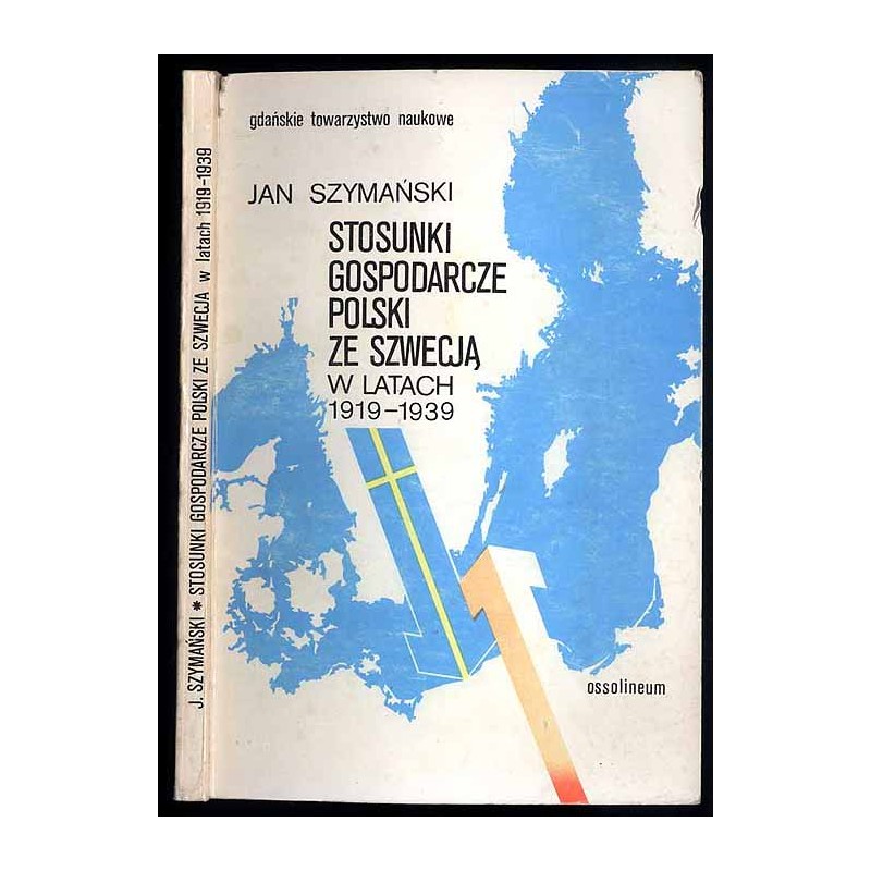 Stosunki gospodarcze Polski ze Szwecją w latach 1919-1939