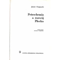 Petrochemia a rozwój Płocka
