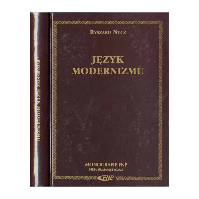Język modernizmu. Prolegomena historycznoliterackie