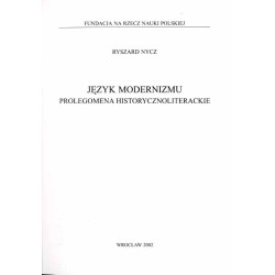 Język modernizmu. Prolegomena historycznoliterackie