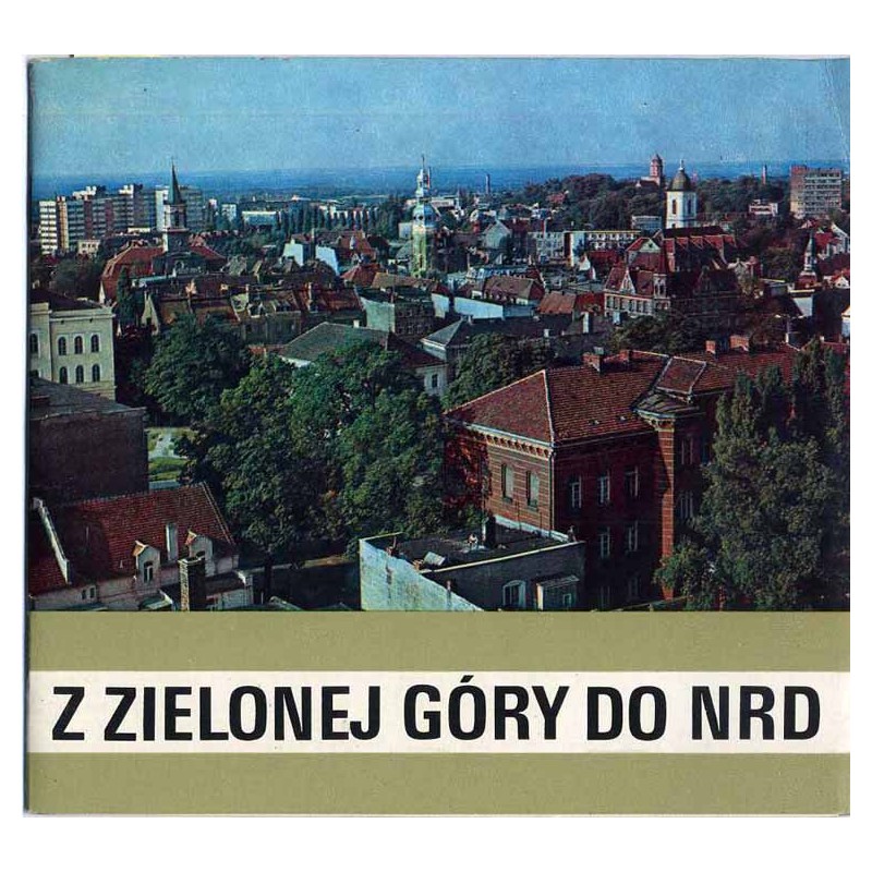 Z Zielonej Góry do NRD