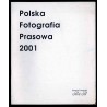Polska Fotografia Prasowa 2001