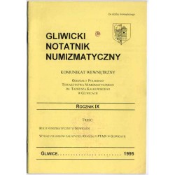 Gliwicki Notatnik Numizmatyczny. Komunikat wewnętrzny. R. 9 (1995)