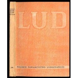 Lud. Rocznik Polskiego Towarzystwa Ludoznawczego. T.65 (1981)