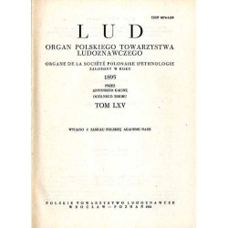 Lud. Rocznik Polskiego Towarzystwa Ludoznawczego. T.65 (1981)
