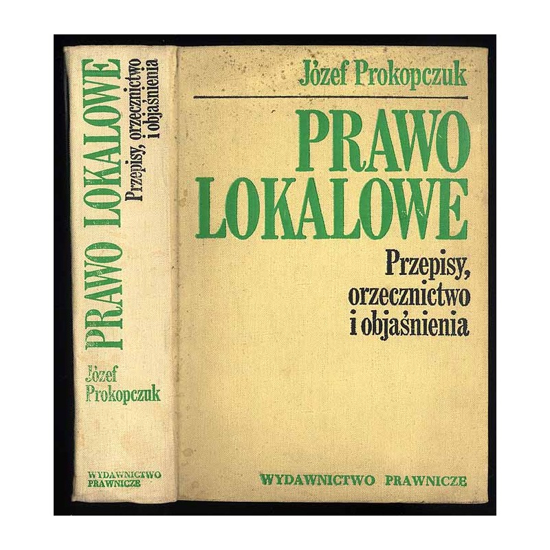 Prawo lokalowe. Przepisy, orzecznictwo i objaśnienia. Stan prawny na dzień 30 czerwca 1977 r