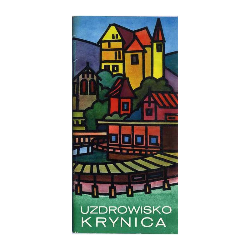 Uzdrowisko Krynica. Przewodnik-informator
