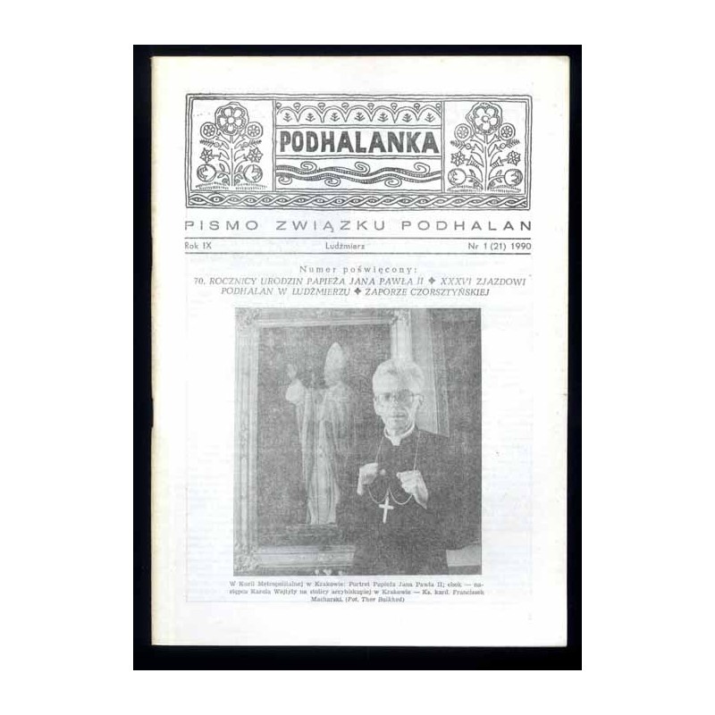 Podhalanka. Pismo Związku Podhalan. R.9 (1990). Nr 1 (21)