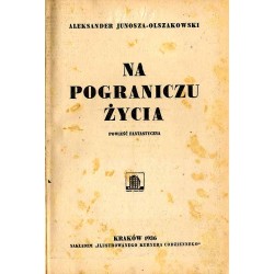 Na pograniczu życia. Powieść fantastyczna. Oppenheim E. Phillips: Trwoga gości w Monte Carlo Tajemnica Lady May