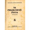 Na pograniczu życia. Powieść fantastyczna. Oppenheim E. Phillips: Trwoga gości w Monte Carlo Tajemnica Lady May