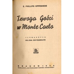Na pograniczu życia. Powieść fantastyczna. Oppenheim E. Phillips: Trwoga gości w Monte Carlo Tajemnica Lady May