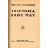Na pograniczu życia. Powieść fantastyczna. Oppenheim E. Phillips: Trwoga gości w Monte Carlo Tajemnica Lady May
