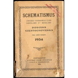 Schematismus Universi Venerabilis Cleri saecularis et regularis dioecesis Częstochoviensis pro anno domini 1934