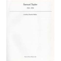 Samuel Tepler 1918-1998, z kolekcji Davida Malka