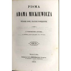Pisma Adama Mickiewicza. Z portretem autora i ośmią rycinami na stali. T.7/8