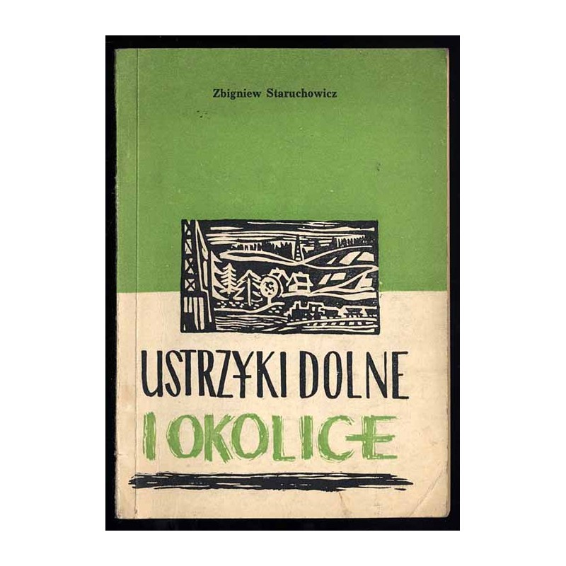 Ustrzyki Dolne i okolice