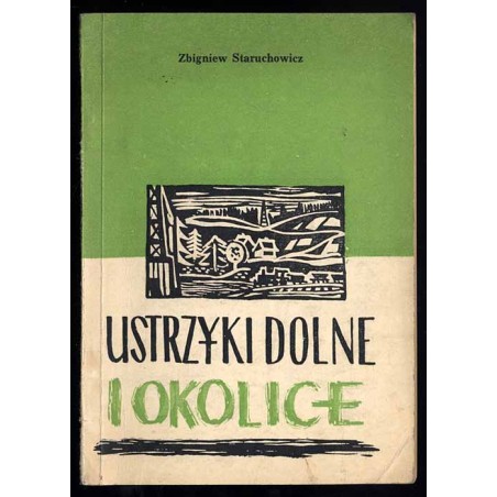 Ustrzyki Dolne i okolice