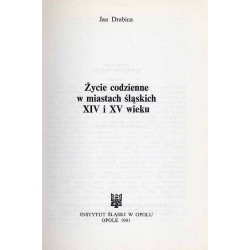 Życie codzienne w miastach śląskich XIV i XV wieku
