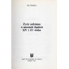 Życie codzienne w miastach śląskich XIV i XV wieku