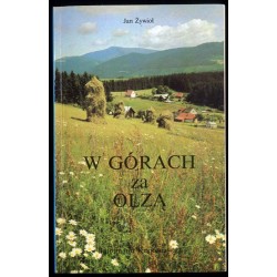 W górach za Olzą. Informacje i przyczynki krajoznawcze