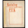Katalog Centralnej Biblioteki Górskiej. Druki zwarte i czasopisma 1873-1970