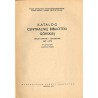 Katalog Centralnej Biblioteki Górskiej. Druki zwarte i czasopisma 1873-1970