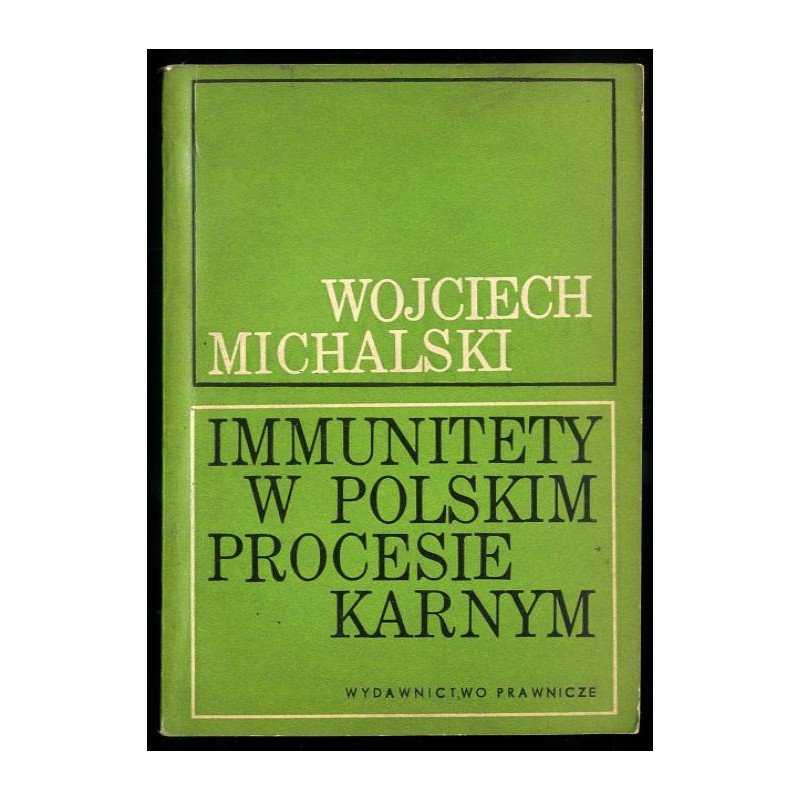 Immunitety w polskim procesie karnym