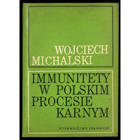 Immunitety w polskim procesie karnym