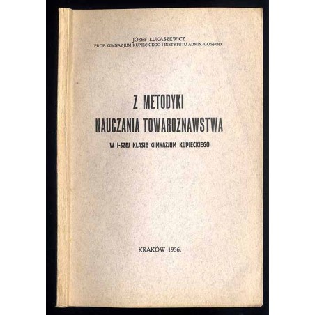 Z metodyki nauczania towaroznawstwa w I-szej klasie gimnazjum kupieckiego