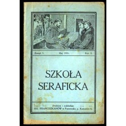 Szkoła Seraficka. R.10 (1935). Z.5 (V 1935)