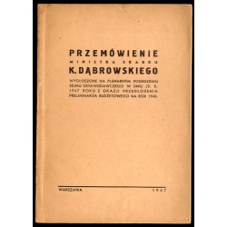 Przemówienie ministra skarbu K. Dąbrowskiego wygłoszone na plenarnym posiedzeniu Sejmu Ustawodawczego w dniu 29.X.1947 roku z ok