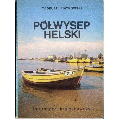 Półwysep Helski. Informator krajoznawczy