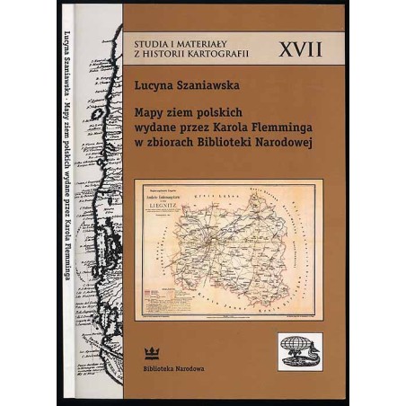 Mapy ziem polskich wydane przez Karola Flemminga w zbiorach Biblioteki Narodowej. Katalog