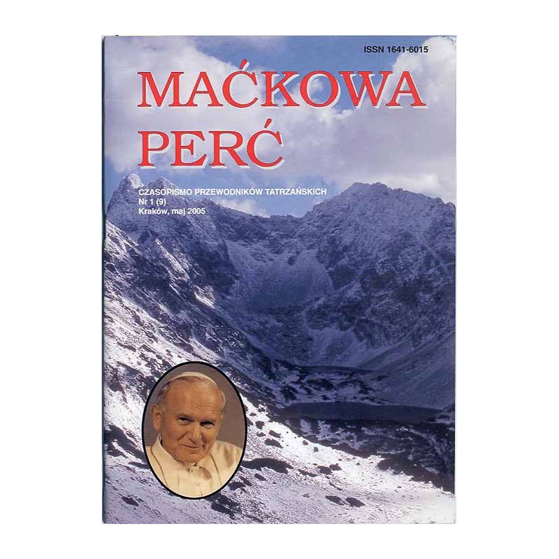 Maćkowa Perć. Czasopismo przewodników tatrzańskich. 2005. Nr 1 (9) (V 2005)
