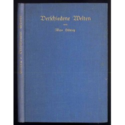 Verschiedene Welten. Erinnerungen eines alten Rigaschen Juristen aus dem Rechts- und Justizleben der Jahre 1884 bis 1919