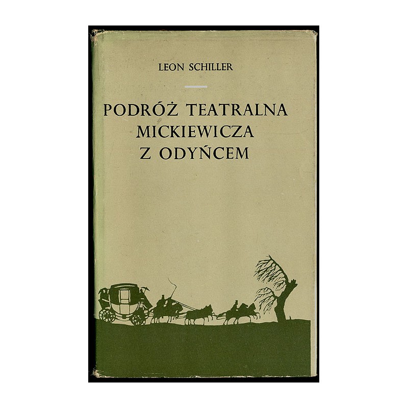 Podróż teatralna Mickiewicza z Odyńcem. Fantazja