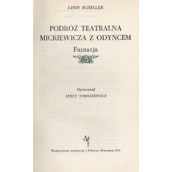 Podróż teatralna Mickiewicza z Odyńcem. Fantazja