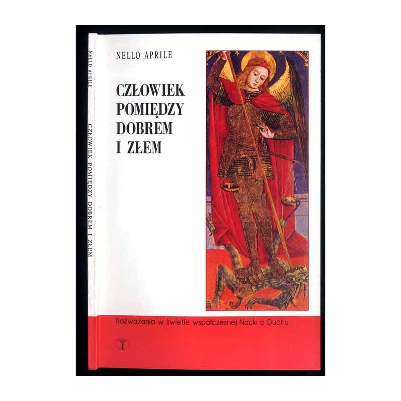 Człowiek pomiędzy dobrem i złem