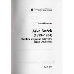 Arka Bożek (1899-1954). Działacz społeczno-polityczny Śląska Opolskiego