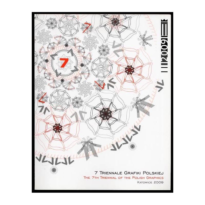 7 Triennale Grafiki Polskiej. The 7th Triennial of the Polish Graphics