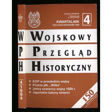 Wojskowy Przegląd Historyczny. R. 39 (1994). Nr 4 (150) (Październik - Grudzień 1994)