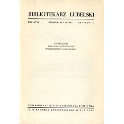 Bibliotekarz Lubelski. Kwartalnik bibliotek publicznych województwa lubelskiego. R.13 (1973). Nr 3-4 (70-71) (VII-XII 1973)