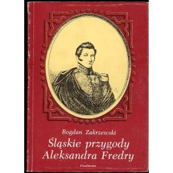 Śląskie przygody Aleksandra Fredry
